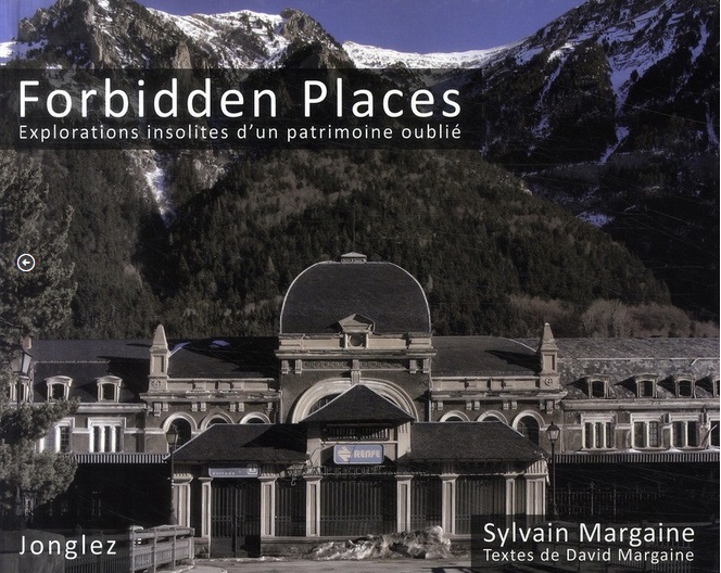 Guide : forbidden Places