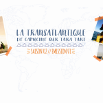 Allo La Planète – Capucine hisse la Grand Voile sur Tara Tari