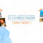 Allo La Planète – Madatrek, la nouvelle aventure de la famille Poussin