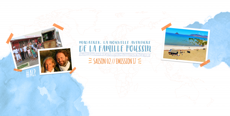 Allo La Planète – Madatrek, la nouvelle aventure de la famille Poussin