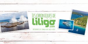 Découvrez les Tonga avec Alex Vizeo et Liligo !