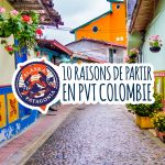 10 raisons de partir en PVT Colombie