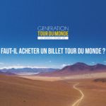 Faut-il acheter un billet tour du monde ?