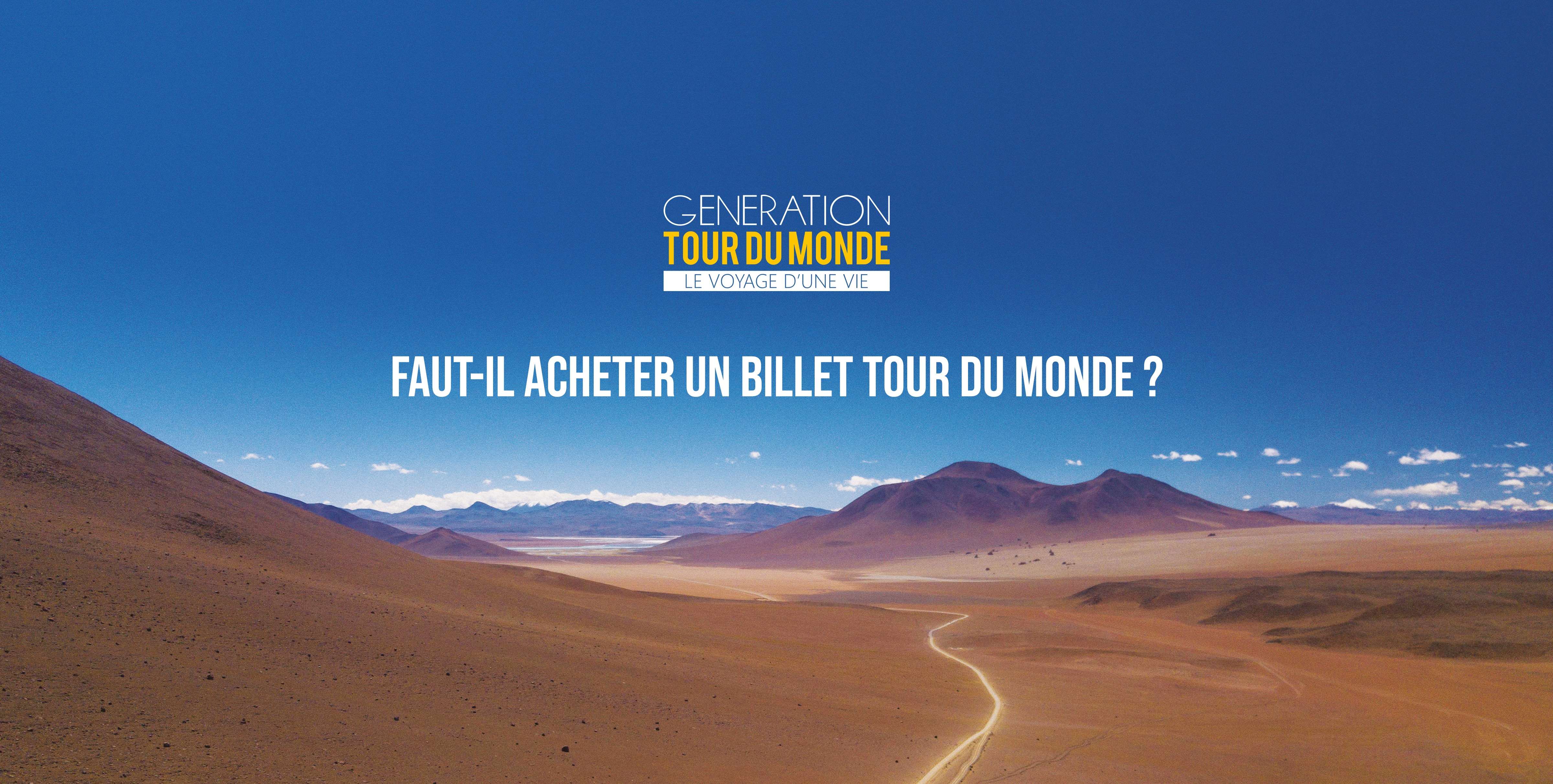 Faut-il acheter un billet tour du monde ?