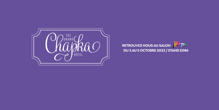 Chapka fait son grand retour sur le salon IFTM